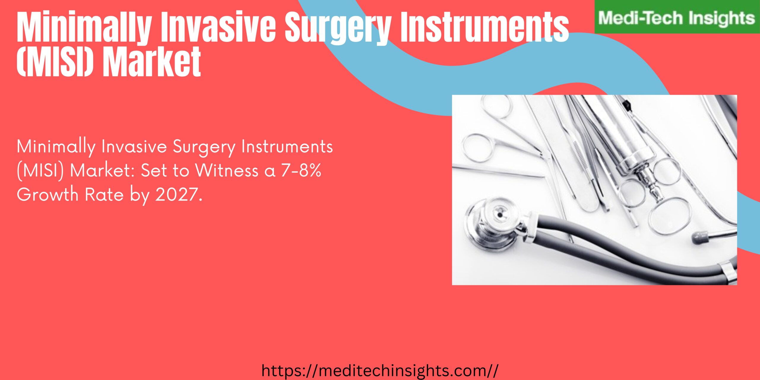 Global Minimally Invasive Surgery Instruments (MISI) Market